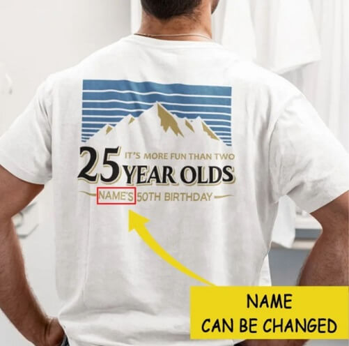 Personalized-More-Fun-Than-Two-25-Year-Olds-Shirt-50th-birthday-gifts-husband