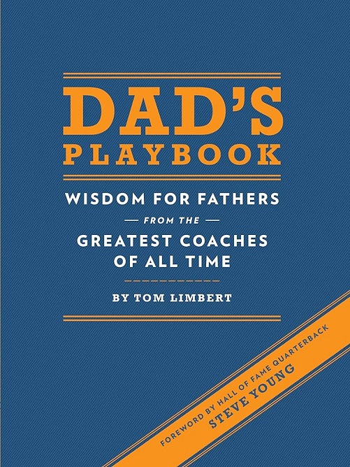 Dad’s Playbook: Wisdom for Fathers