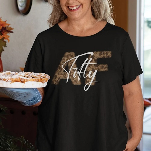 Fifty AF Shirt Fifty As Fuck 50th Birthday Tee 50th birthday gifts women