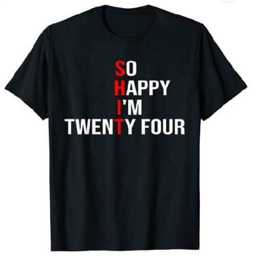 Funny-24th-Birthday-T-Shirt-24th-birthday-gifts