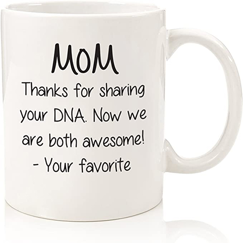 Mom, Thanks For Sharing Your ADN Mug 