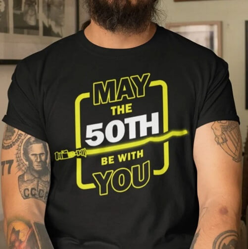 50th-Birthday-Shirt-May-The-50th-Be-With-You-50th-birthday-gifts-husband