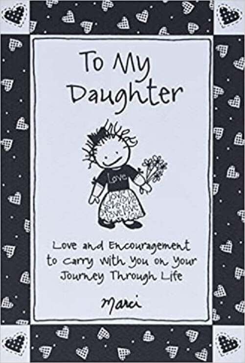 Love-and-Encouragement-to-Carry-with-You-on-Your-Journey-Through-Life-birthday-gifts-daughter