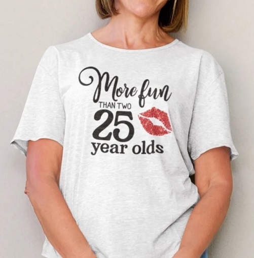 More-Fun-Than-Two-25-Years-Old-shirt-50th-birthday-gifts-mom