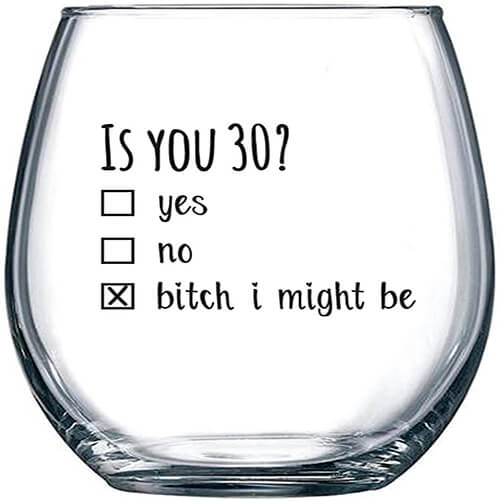 Wine-Glass-Is-You-30-as-30th-birthday-gifts-husband