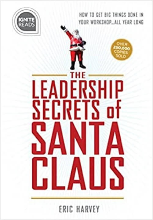 Leadership Secrets of Santa Claus