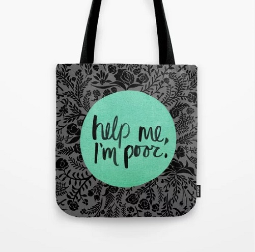 Help-Me-I-am-Poor-Canvas-Tote-Bag