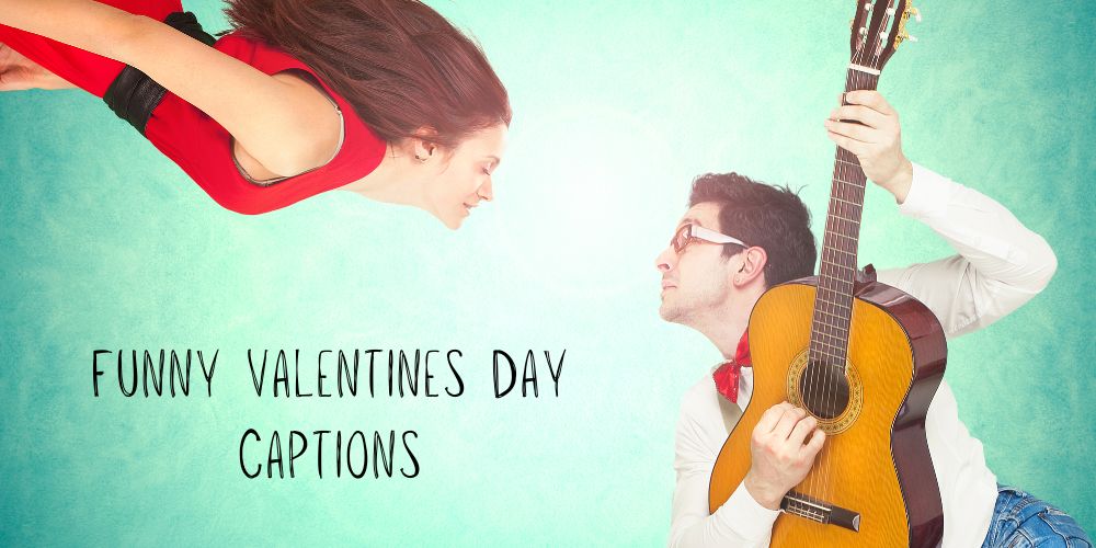 Funny-Valentines-Day-Captions