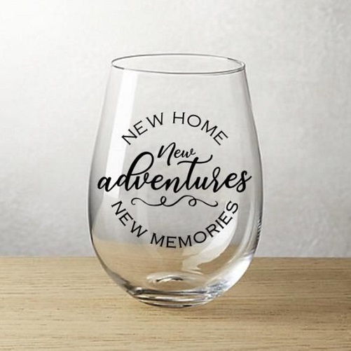 New homeowner wine glass
