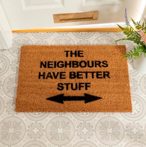 The Neighbors Have Better Stuff Doormat