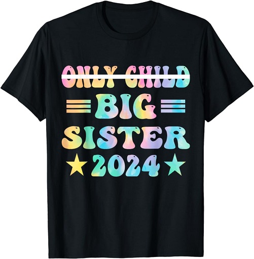 Only Child Strike-Through Pregnancy Announcement Shirt big sister gifts