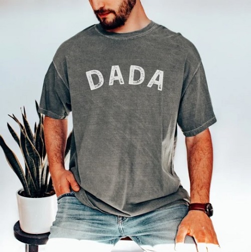 DADA T-Shirt For New Dad In Various Colors