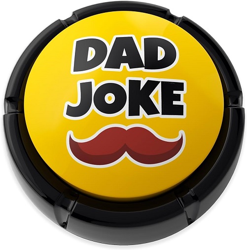 Dad Joke Button Gag Gifts