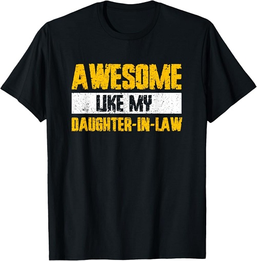 Daughter-in-Law T-Shirt gifts for in laws