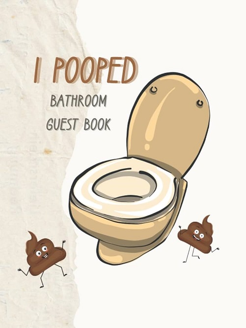 I Pooped Bathroom Guest Book