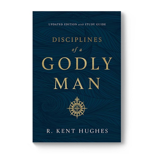 Disciplines of a Godly Man