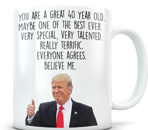 Funny 40th Birthday Gift Mug