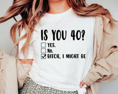 Funny 40th Birthday Shirt