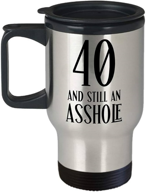 Funny Guy Mugs 40th Birthday Travel Mug