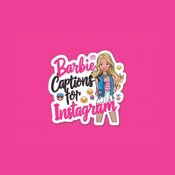 Barbie Instagram Captions