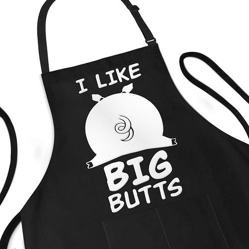 “I Like Big Butts” Grilling Apron