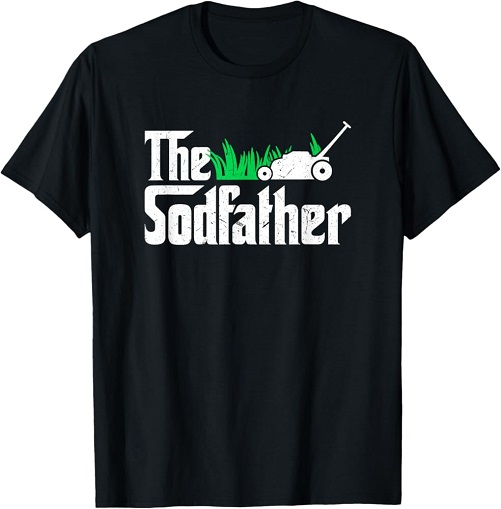 The Sodfather Shirt